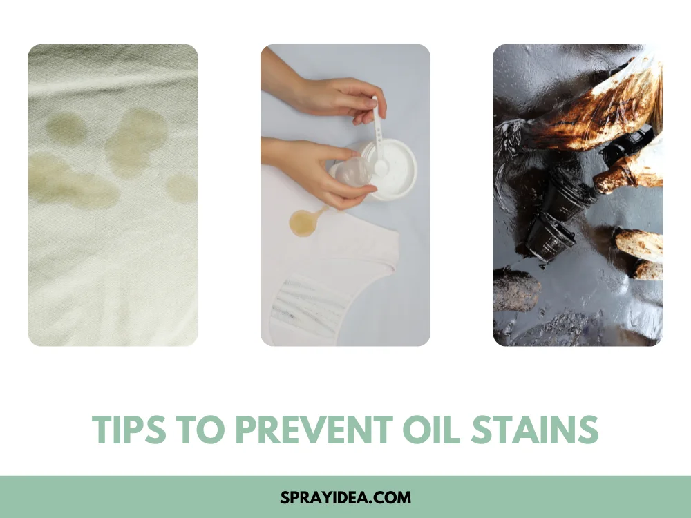 Tips to prevent oil stains