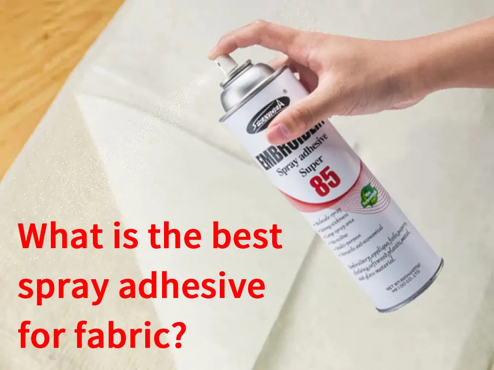 fabric spray adhesive