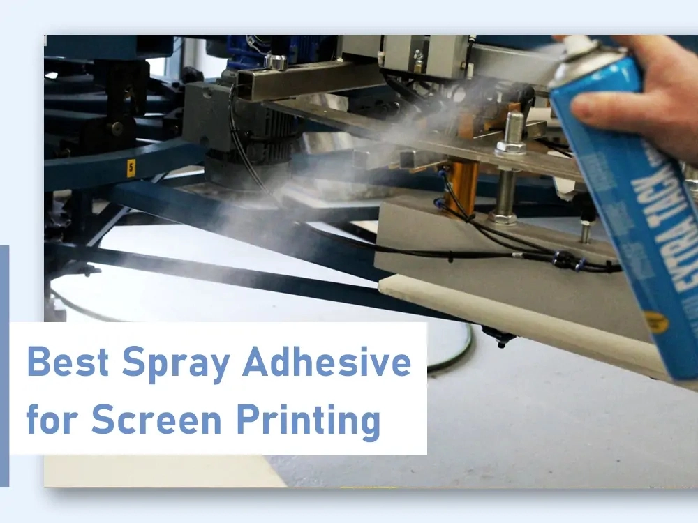 best spray adhesive for screen printing