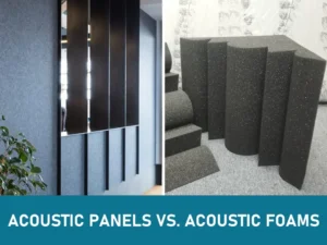 Panneaux acoustiques vs. Mousses Acoustiques