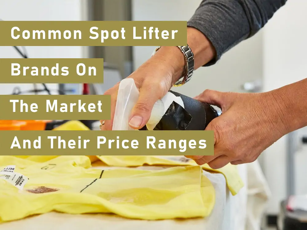 Common Spot Lifter Brands on the Market and Their Price Ranges