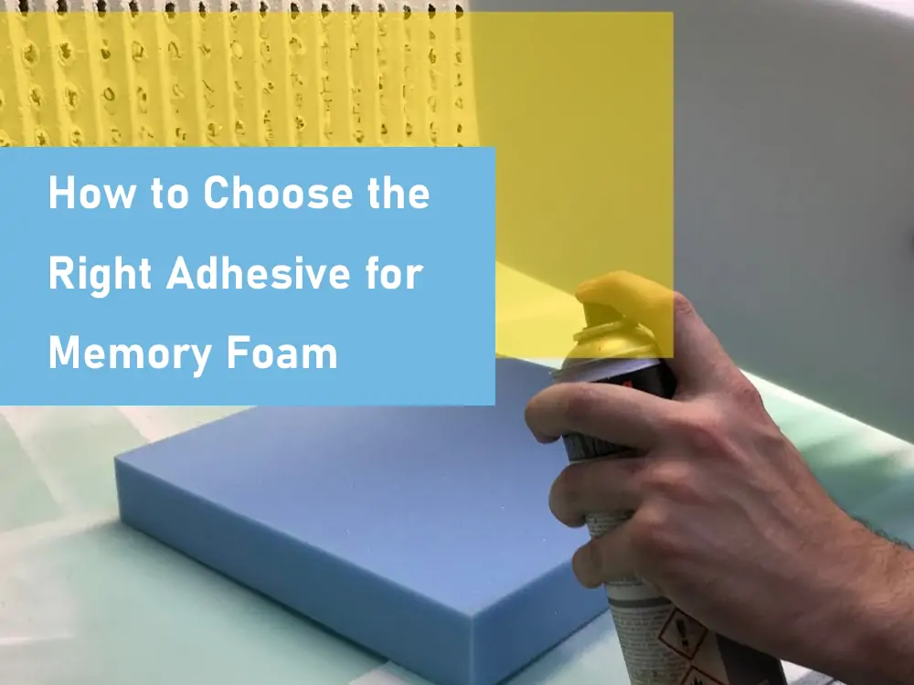 Como escolher o adesivo certo para a Memory Foam